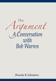 The Argument--A Conversation with Bob Warren The Argument--A Conversation with Bob Warren