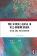 The Middle Class in Neo-Urban India - Bild 1