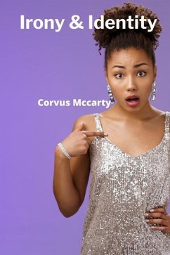 Irony & Identity - McCarty, Corvus