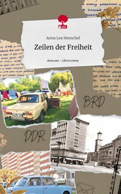 Cover Zeilen der Freiheit. Life is a Story - story.one