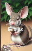 It's Time to Learn about Bilbies It's Time to Learn about Bilbies