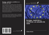 Europa, coalición y conflicto: un estudio de caso