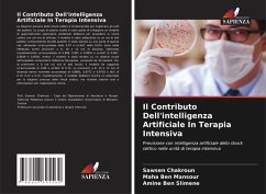 Il Contributo Dell'intelligenza Artificiale In Terapia Intensiva - Chakroun, Sawsen;Ben Mansour, Maha;Ben Slimene, Amine