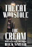 The Cat Who Stole the Cream The Cat Who Stole the Cream
