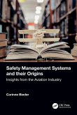 Safety Management Systems and their Origins