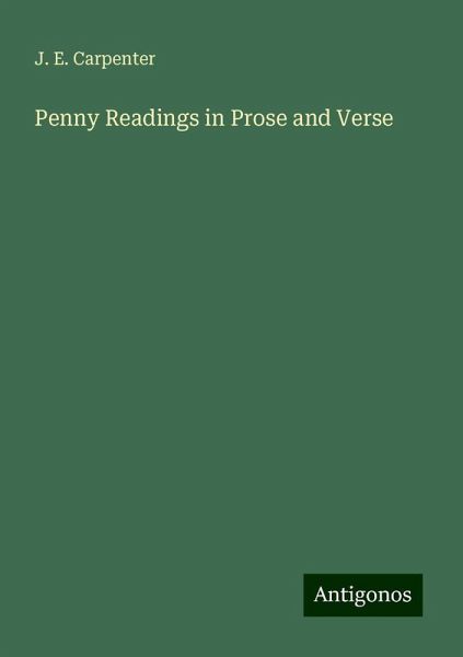 Penny Readings in Prose and Verse Penny Readings in Prose and Verse