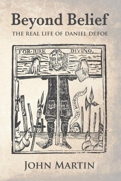 Cover Beyond Belief - The real Life of Daniel Defoe