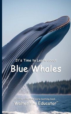 Cover It's Time to Learn about Blue Whales