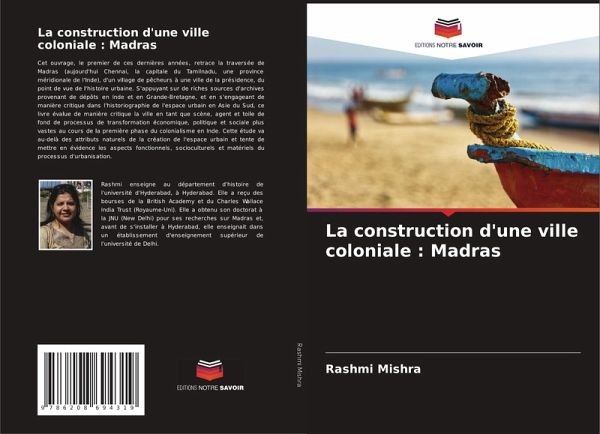 La construction d'une ville coloniale : Madras