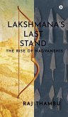 Lakshmana's Last Stand Lakshmana's Last Stand