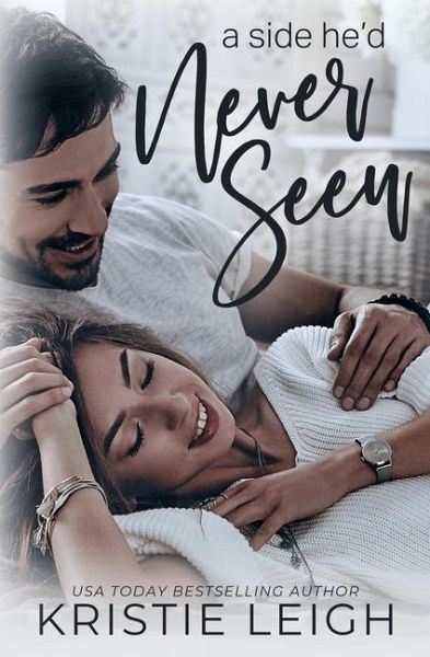 A Side He'd Never Seen A Side He'd Never Seen