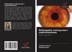 Retinopatia cukrzycowa i nadci¿nieniowa - Hasan, Tabinda;Bani, Ibrahim