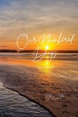 Our Numbered Days Our Numbered Days