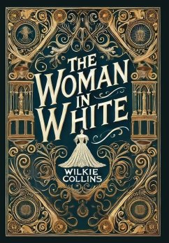 Cover The Woman in White (Collector's Edition) (Laminated Hardback with Jacket)