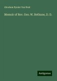 Memoir of Rev. Geo. W. Bethune, D. D. Memoir of Rev. Geo. W. Bethune, D. D.