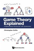 GAME THEORY EXPLAINED GAME THEORY EXPLAINED
