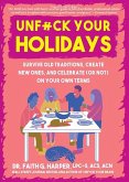 Unfuck Your Holidays Unfuck Your Holidays