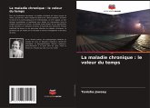 La maladie chronique : le voleur du temps