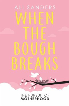 When the Bough Breaks - Sanders, Ali