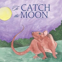 To Catch the Moon - Landry, Catherine