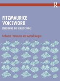 Fitzmaurice Voicework Fitzmaurice Voicework