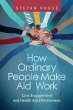 How Ordinary People Make Aid Work - Bild 1