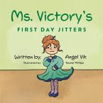 Ms. Victory's First Day Jitters Ms. Victory's First Day Jitters