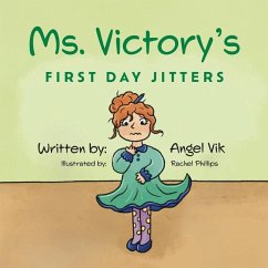 Cover Ms. Victory's First Day Jitters