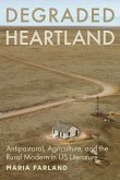 Degraded Heartland Degraded Heartland