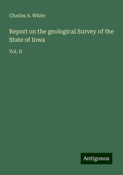 Report on the geological Survey of the State of Iowa