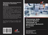 Misurazione della durezza Martens utilizzando un penetratore Berkovich Su acciaio Misurazione della durezza Martens utilizzando un penetratore Berkovich Su acciaio