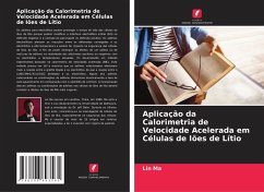 Cover Aplicação da Calorimetria de Velocidade Acelerada em Células de Iões de Lítio