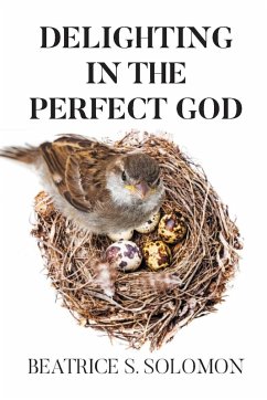 Cover Delighting In the Perfect God