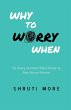 Why To Worry When - Bild 1