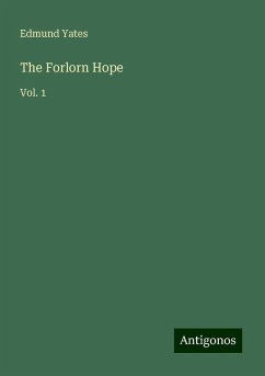 The Forlorn Hope - Yates, Edmund