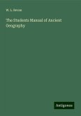 The Students Manual of Ancient Geography The Students Manual of Ancient Geography