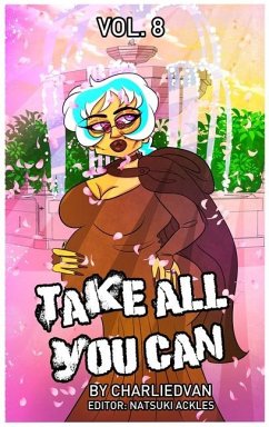 Take All You Can Vol. 8 - van, Charlie D