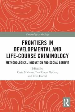 Frontiers in Developmental and Life-Course Criminology
