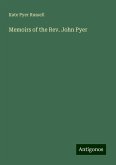 Memoirs of the Rev. John Pyer