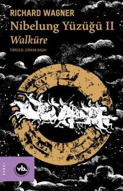 Nibelung Yüzügü II Walküre - Wagner, Richard