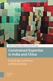 Constrained Expertise in India and China Constrained Expertise in India and China