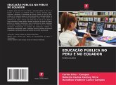 EDUCAÇÃO PÚBLICA NO PERU E NO EQUADOR EDUCAÇÃO PÚBLICA NO PERU E NO EQUADOR