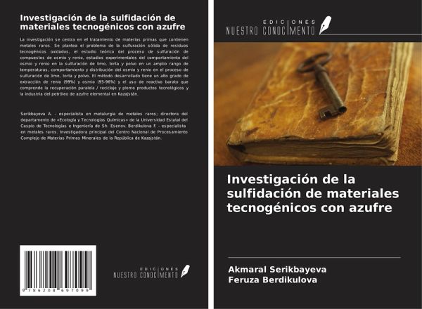 Investigación de la sulfidación de materiales tecnogénicos con azufre Investigación de la sulfidación de materiales tecnogénicos con azufre