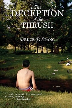 The Deception of the Thrush - Spang, Bruce P