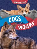 Dogs and Wolves Dogs and Wolves
