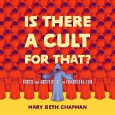 Is There a Cult for That? Is There a Cult for That?