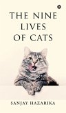 The Nine Lives of Cats The Nine Lives of Cats