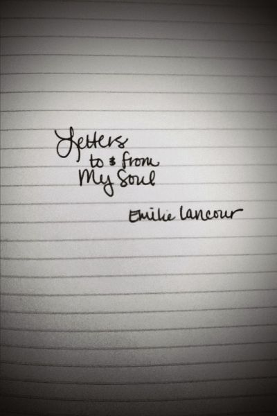 Letters to & from My Soul