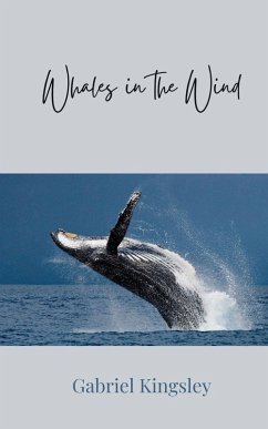 Whales in the Wind - Kingsley, Gabriel