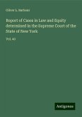 Report of Cases in Law and Equity determined in the Supreme Court of the State of New York Report of Cases in Law and Equity determined in the Supreme Court of the State of New York